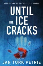 Until the Ice Cracks Book