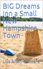 Big Dreams Inn a Small New Hampshire Town