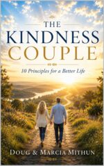 The Kindness Couple : 10 Principals for a Better Life