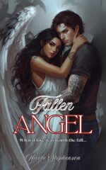 Fallen Angel: Angels of Hell Book 1: What If Love Was Worth the Fall...