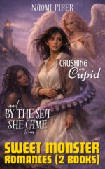 Sweet Monster Romance - by the Sea She Came to Me/crushing on Cupid: Paranormal Sapphic Romance Double Feature - 2 Books Monster