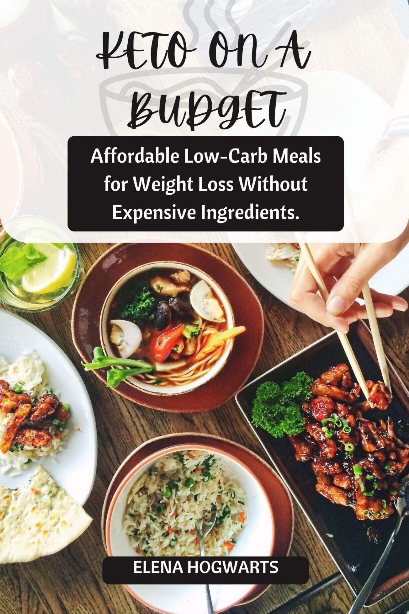 Keto on a Budget: Affordable Low-carb Meals for Weight Loss Without Expensive Ingredients.