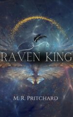 Raven King of Shadows: First Generation Book