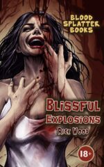 Blissful Explosions Splatter