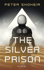 The Silver Prison Silver Prison Saga Book
