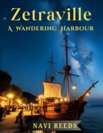 Zetraville: a Wandering Harbour