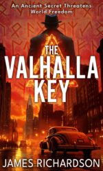 The Valhalla Key: an Unputdownable Archaeological Thriller Raine Archaeological Thrillers Book