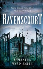 Ravenscourt: a Gripping Gothic Historical Mystery Set in Victorian Venice, London, and a House of Secrets on the Moors