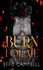Burn for Me