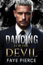 Dancing for the Devil: Dark Mafia Romance Hearts Book