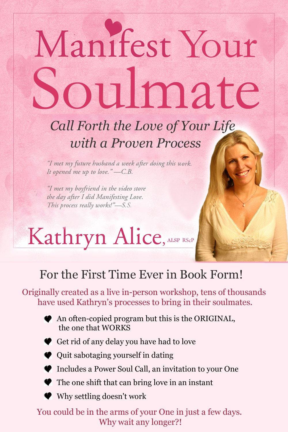 Manifest Your Soulmate: Call Forth the Love of Your Life With a Proven Process Attraction Series Book