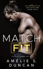 Match Fit: Bad Boys and Show Girls and Play Series Book