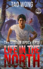 Life in the North: an Apocalyptic Litrpg System Apocalypse Book