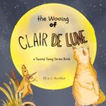 The Wooing of Clair De Lune: a Swamp Swing Series Book