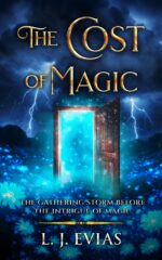 The Cost of Magic: the Gathering Storm Before the Intrigue of Magic