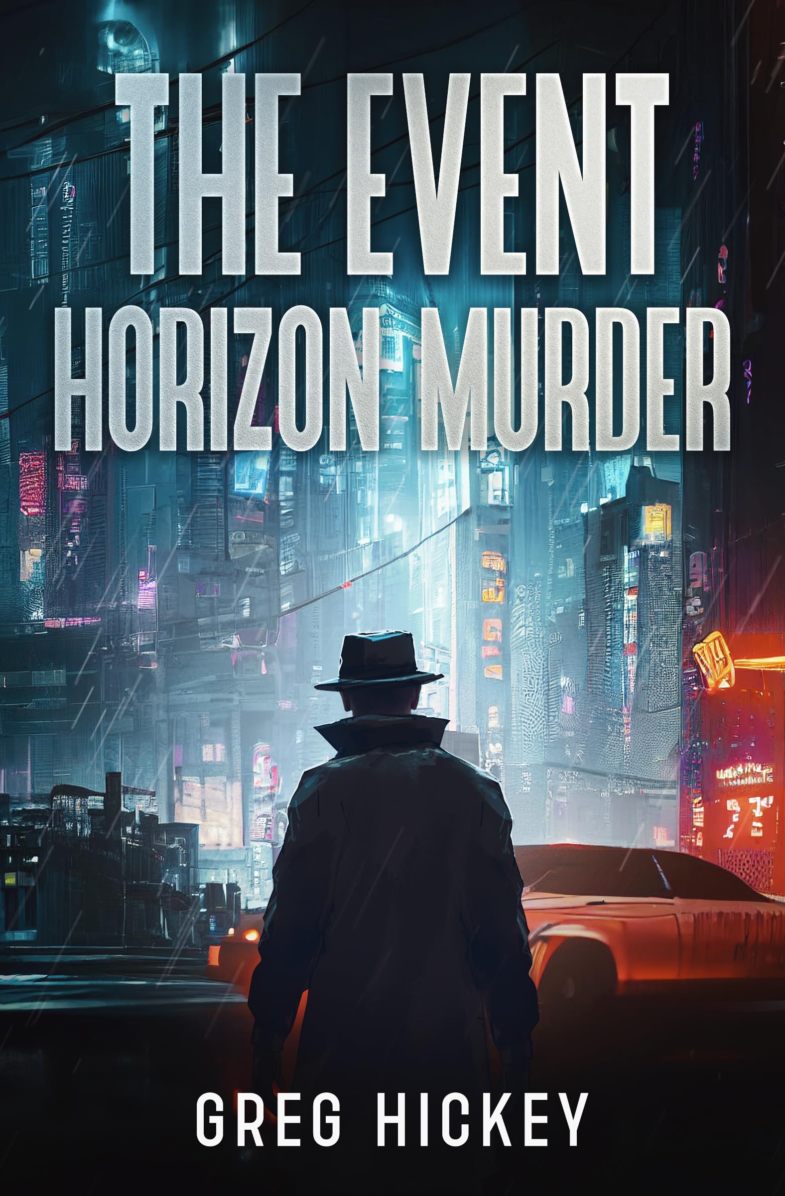 The Event Horizon Murder: a Sci Fi Crime Novella