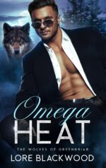 Omega Heat: the Wolves of Greenbriar
