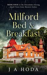 Milford Bed & Breakfast Strong Small Town Cozy Mysteries Book