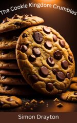 The Cookie Kingdom Crumbles Mysteries of Just Another John Smith Shorts Book