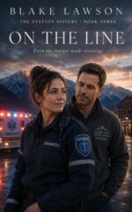 On the Line: a Clean, Christian Paramedic Romance Station