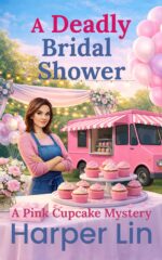 A Deadly Bridal Shower Pink Cupcake Mysteries Book