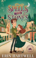 Spells and Stones: a Sweet & Cozy Paranormal Romcom Cove