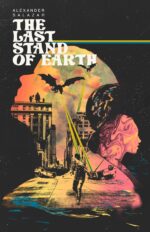 The Last Stand of Earth Oyun Chronicles Book