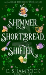 Shimmer, Shortbread, Shifter Magical Bookshop in Ireland Book