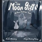 The Moon Gift: a Moon Festival Tale