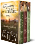 Romancing the Wilderness: Books 1-3