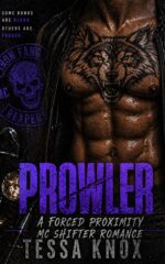Prowler: a Forced Proximity Mc Shifter Romance Fang Reapers Mc Book