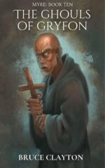 The Ghouls of Gryfon: a Fantasy Adventure With Real Science Book