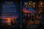 The Magic Club and the Keeper of Lonely Things