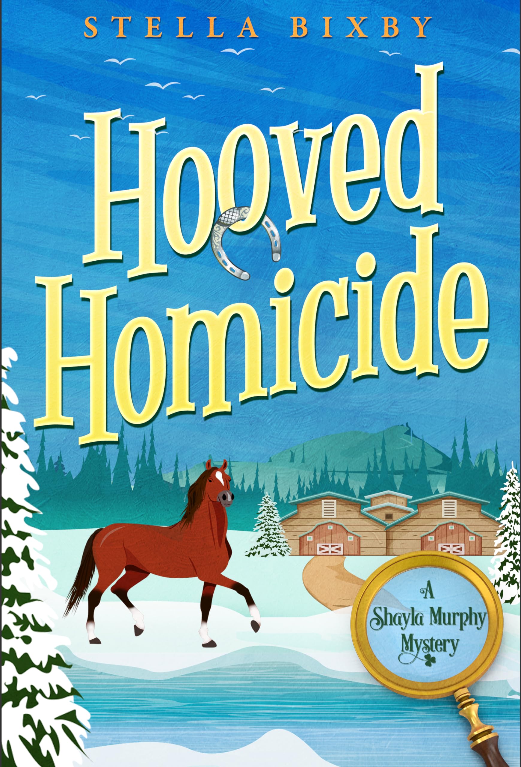 Hooved Homicide: a Shayla Murphy Mystery Murphy Mysteries Book