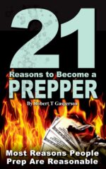 21 Reasons to Become a Prepper: Most Reasons People Prep Are Reasonable Prepping Ideas Book