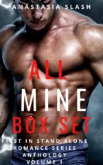 All Mine Box Set: First in Standalone Romance Series Anthology Alone Series Book