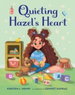 Quieting Hazel's Heart