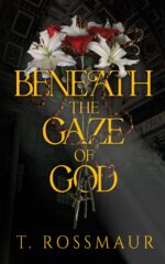 Beneath the Gaze of God