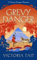 Grevy Danger: an Entertaining Cozy Murder Mystery With a Silver-haired Amateur Sleuth Kenya Kanga Mystery Book
