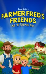 Farmer Fred's Friends: and the Swimming Hole