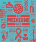 The Medicine Book (DK Big Ideas)