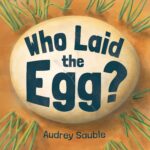 Who Laid the Egg? Nature