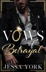 Vows of Betrayal Sovrano Mafia Empire Book