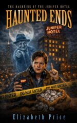 Haunted Ends: the Haunting of the Juniper Hotel