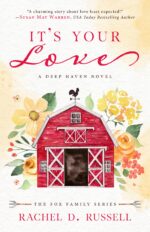 It's Your Love: a Deep Haven Novel/fox Family #2 Haven Collection Book
