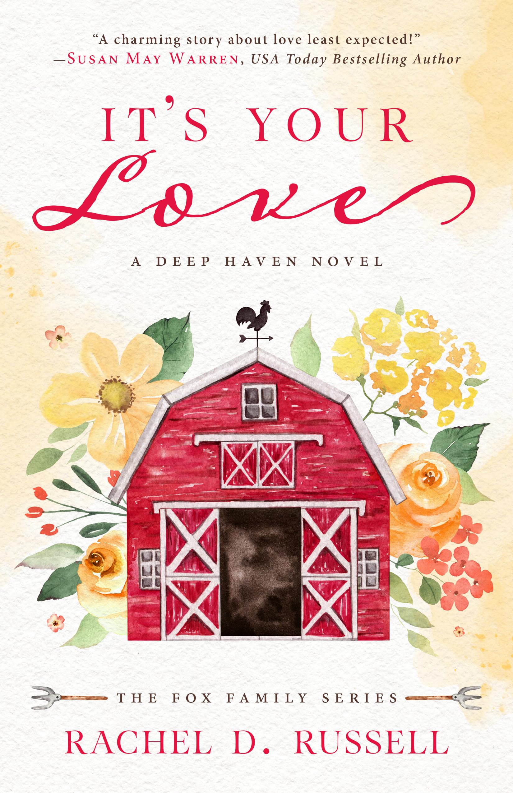 It's Your Love: a Deep Haven Novel/fox Family #2 Haven Collection Book