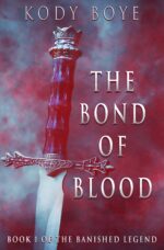 The Bond of Blood Banished Legend Book