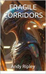Fragile Corridors
