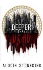 Deeper Than Dead