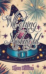 Witching for Midnight: a Cozy New Year Romance Falls Book